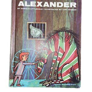 Vintage Alexander By HAROLD LITTLEDALE HB Parents' Magazine 1964 Hardcover